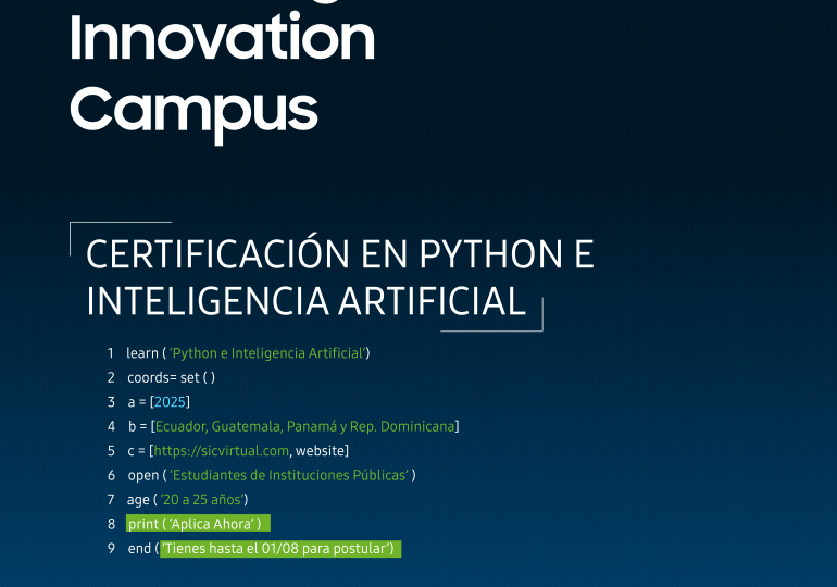 Samsung Innovation Campus abre convocatoria en Python e Inteligencia Artificial en Ecuador, Guatemala, Panamá y RD