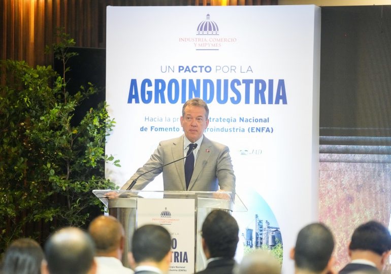 MICM lanza Pacto por la Agroindustria para formular la primera estrategia nacional del sector